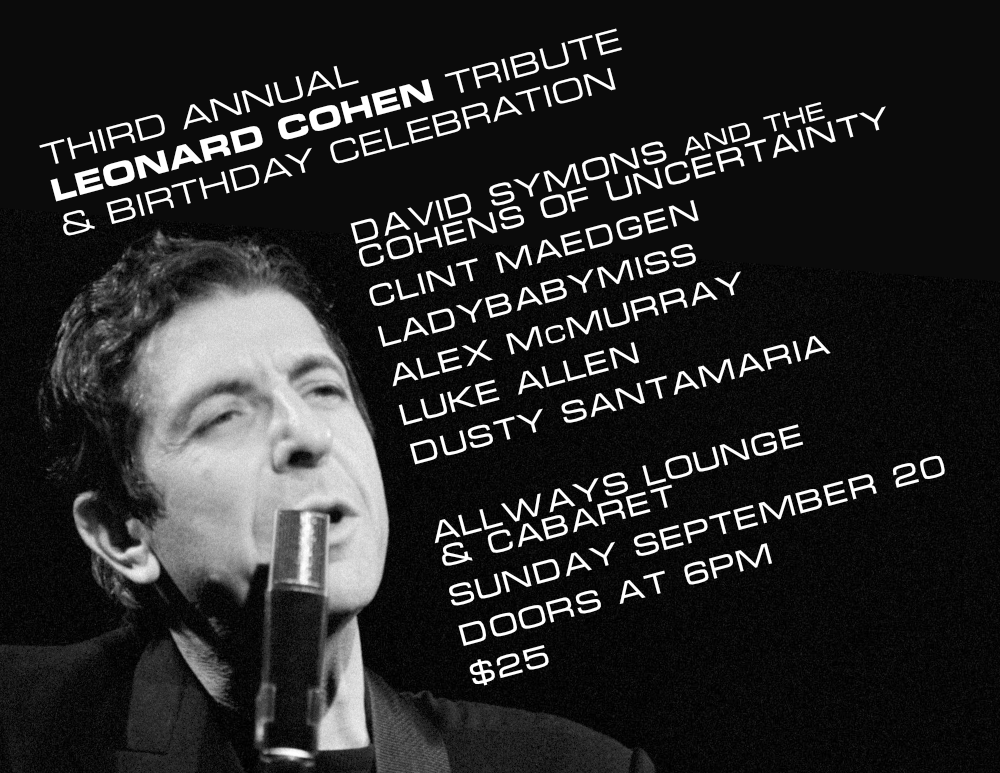 I designed a poster for a Leonard Cohen tribute.