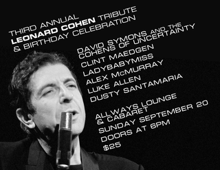 I designed a poster for a Leonard Cohen tribute.