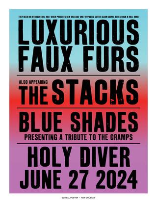 Stacks play Thursday, June 27 at Holy Diver with Luxurious Faux Furs and Blue Shades.